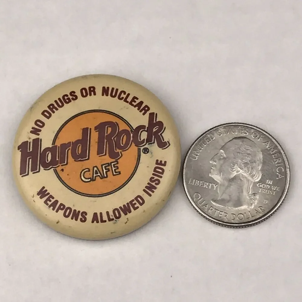 Hard Rock Cafe No Drugs Or Nuclear Weapons Allowed Inside Vintage Pin Button